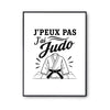 Poster J’peux pas j’ai Judo