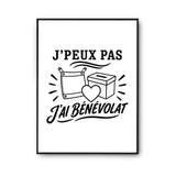 Poster J’peux pas j’ai Bénévolat