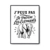 Poster J’peux pas je préfère les Éléphants