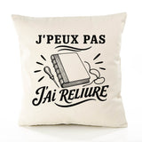 Housse de Coussin J’peux pas j’ai Reliure