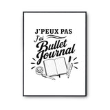 Poster J’peux pas j’ai Bullet Journal
