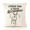 Housse de Coussin J’peux pas je préfère les Chevreuils
