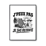 Poster J’peux pas je suis Retraité