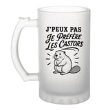 Verre à Bière J’peux pas je préfère les Castors