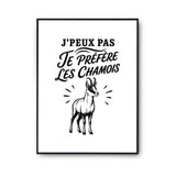 Poster J’peux pas je préfère les Chamois