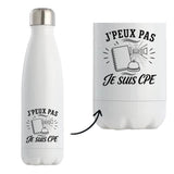 Gourde Isotherme J’peux pas je suis CPE