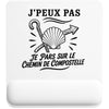 Tapis de Souris J’peux pas je pars sur le Chemin de Compostelle