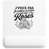 Tapis de Souris J’peux pas je préfère m’occuper de mes Roses