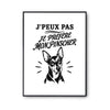 Poster J’peux pas je préfère mon Pinscher