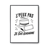 Poster J’peux pas je suis Gendarme