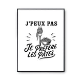 Poster J’peux pas je préfère les Pâtes