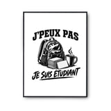 Poster J’peux pas je suis Étudiant