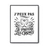 Poster J’peux pas je préfère les Cygnes