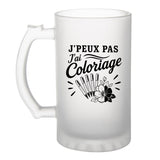 Verre à Bière J’peux pas j’ai Coloriage