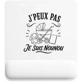 Tapis de Souris J’peux pas je suis Nounou