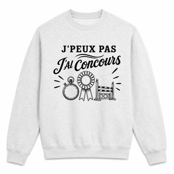 Sweat Gris Chiné J’peux pas j’ai Concours – concours hippique