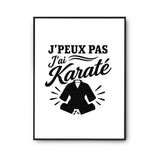 Poster J’peux pas j’ai Karaté