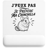 Tapis de Souris J’peux pas je préfère ma Chinchilla