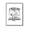 Poster J’peux pas je suis Chaudronnier