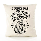 Housse de Coussin J’peux pas je préfère les Gorilles