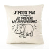 Housse de Coussin J’peux pas je préfère les Hippopotames