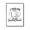 Poster J’peux pas je suis Éducateur spécialisé