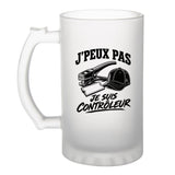 Verre à Bière J’peux pas je suis Contrôleur