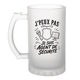Verre à Bière J’peux pas je suis Agent de sécurité