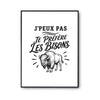 Poster J’peux pas je préfère les Bisons