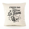 Housse de Coussin J’peux pas je préfère les Bisons