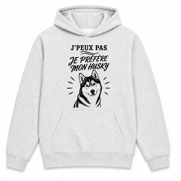 Sweat à Capuche J’peux pas je préfère mon Husky