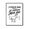 Poster J’peux pas je préfère mon Âne