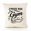 Housse de Coussin J’peux pas j’ai Gym