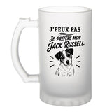 Verre à Bière J’peux pas je préfère mon Jack Russell