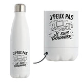 Gourde Isotherme J’peux pas je suis Douanier