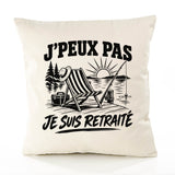 Housse de Coussin J’peux pas je suis Retraité