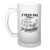Verre à Bière J’peux pas j’ai Rangement