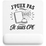 Tapis de Souris J’peux pas je suis CPE