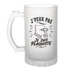 Verre à Bière J’peux pas je suis Plaquiste