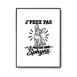 Poster J’peux pas je préfère mon Sphynx