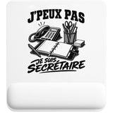 Tapis de Souris J’peux pas je suis Secrétaire