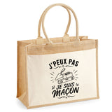 Sac Cabas Jute avec Poche J’peux pas je suis Maçon