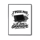 Poster J’peux pas je suis Graphiste