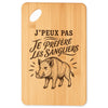 Planche à Découper J’peux pas je préfère les Sangliers