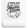Tapis de Souris J’peux pas je suis Maître d’école