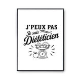 Poster J’peux pas je suis Diététicien