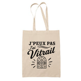 Tote Bag Beige J’peux pas j’ai Vitrail