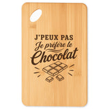 Planche à Découper J’peux pas je préfère le Chocolat
