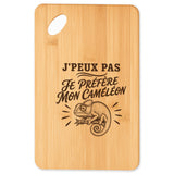 Planche à Découper J’peux pas je préfère mon Caméléon