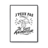 Poster J’peux pas je suis Animateur